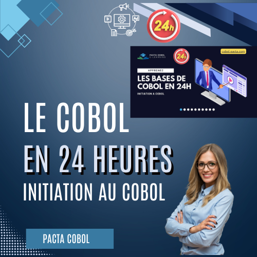 Initiation à Cobol - 24 heures pour apprendre les bases de Cobol avec Pacta Learning - Alain STEVENS